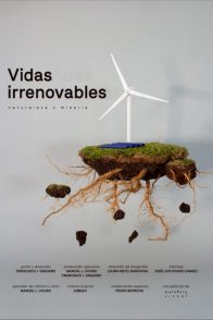 VIDAS IRRENOVABLES